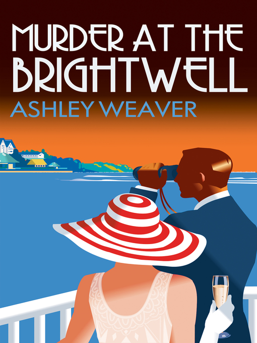 Title details for Murder at the Brightwell by Ashley Weaver - Available